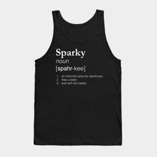 Sparky - Slang job title Tank Top